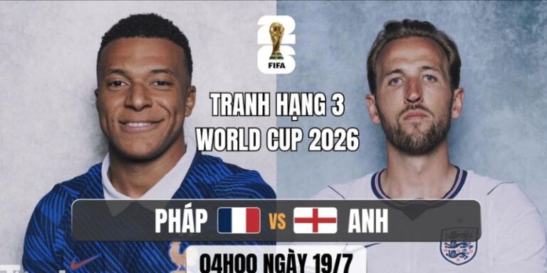 Nhận Định Pháp Vs Anh Lúc 04H00 Ngày 19/07 - World Cup 2026 18 Nhận Định Pháp Vs Anh Lúc 04H00 Ngày 19/07 - World Cup 2026